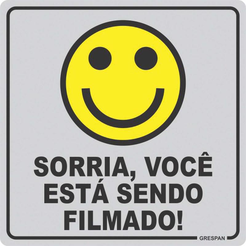 PLACA DE SINALIZACAO VOCE ESTA SENDO FILMADO 15X15 - GRESPAN PCT.C/05