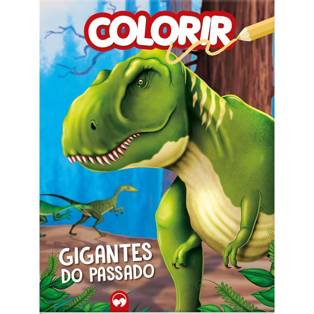 LIVRO INFANTIL COLORIR GIGANTES DO PASSADO/DINOSSAURO VALE DAS LETRAS UNIDADE